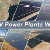Top 10 PV Power Plants Worldwide by 2022