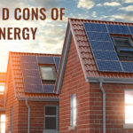 Advantages and Disadvantages of Solar Energy