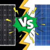 Monocrystalline solar panels VS polycrystalline solar panels