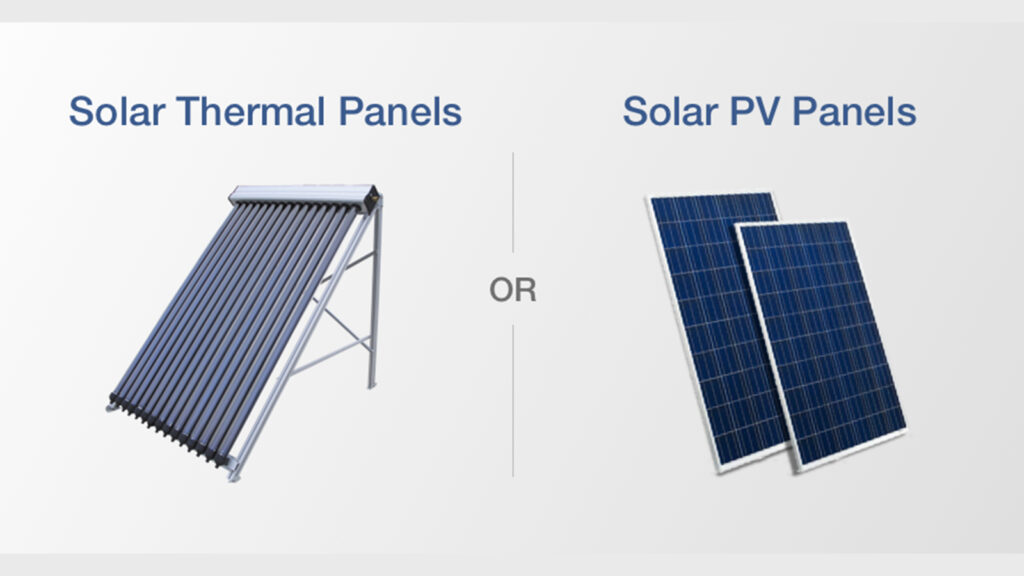 Solar Thermal VS Solar PV（Photovoltaic）